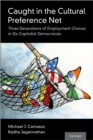 Caught in the Cultural Preference Net : Three Generations of Employment Choices in Six Capitalist Democracies - eBook