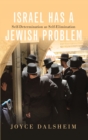 Israel Has a Jewish Problem : Self-Determination as Self-Elimination - Book
