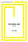 The Daode Jing : A Guide - Book
