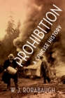 Prohibition : A Concise History - eBook