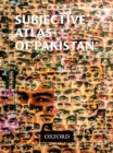 Subjective Atlas of Pakistan - Book