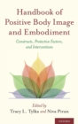 Handbook of Positive Body Image and Embodiment : Constructs, Protective Factors, and Interventions - Book