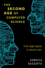 The Second Age of Computer Science : From Algol Genes to Neural Nets - eBook