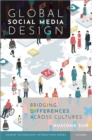 Global Social Media Design : Bridging Differences Across Cultures - eBook