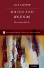 Words and Wounds : Narratives of Exile - Book