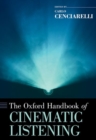 The Oxford Handbook of Cinematic Listening - Book