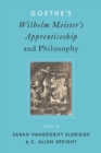 Goethe's Wilhelm Meister's Apprenticeship and Philosophy - eBook
