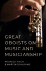 Great Oboists on Music and Musicianship - eBook