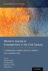 Women's Journey to Empowerment in the 21st Century : A Transnational Feminist Analysis of Women's Lives in Modern Times - eBook