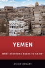 Yemen : What Everyone Needs to Know® - Book