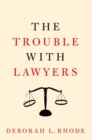 The Trouble with Lawyers - Book