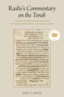 Rashi's Commentary on the Torah : Canonization and Resistance in the Reception of a Jewish Classic - eBook