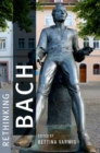 Rethinking Bach - Book