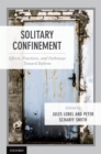 Solitary Confinement : Effects, Practices, and Pathways toward Reform - eBook