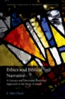 Ethics and Biblical Narrative : A Literary and Discourse-Analytical Approach to the Story of Josiah - eBook