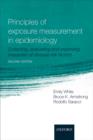 Principles of Exposure Measurement in Epidemiology : Collecting, evaluating and improving measures of disease risk factors - eBook