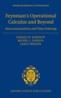 Feynman's Operational Calculus and Beyond : Noncommutativity and Time-Ordering - eBook
