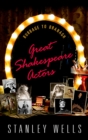 Great Shakespeare Actors : Burbage to Branagh - eBook