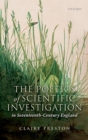 The Poetics of Scientific Investigation in Seventeenth-Century England - eBook