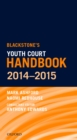 Blackstone's Youth Court Handbook 2014-2015 - eBook