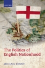 The Politics of English Nationhood - eBook