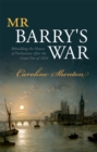 Mr Barry's War : Rebuilding the Houses of Parliament after the Great Fire of 1834 - eBook