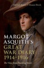 Margot Asquith's Great War Diary 1914-1916 : The View from Downing Street - eBook