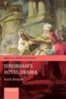Jeroboam's Royal Drama - eBook