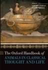 The Oxford Handbook of Animals in Classical Thought and Life - eBook