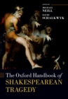 The Oxford Handbook of Shakespearean Tragedy - eBook