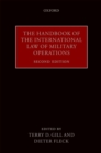 The Handbook of the International Law of Military Operations - eBook