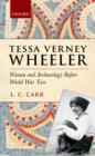 Tessa Verney Wheeler : Women and Archaeology Before World War Two - eBook