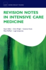 Revision Notes in Intensive Care Medicine - eBook