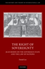 The Right of Sovereignty : Jean Bodin on the Sovereign State and the Law of Nations - eBook