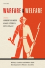 Warfare and Welfare : Military Conflict and Welfare State Development in Western Countries - eBook