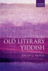 A Guide to Old Literary Yiddish - eBook