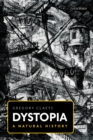 Dystopia : A Natural History - eBook