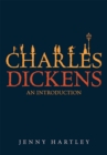 Charles Dickens : An Introduction - eBook