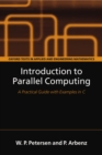 Introduction to Parallel Computing : A practical guide with examples in C - eBook