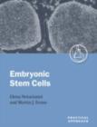 Embryonic Stem Cells : A Practical Approach - eBook