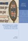 Waterways and Canal-Building in Medieval England - eBook