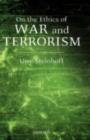 On the Ethics of War and Terrorism - eBook