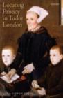 Locating Privacy in Tudor London - eBook