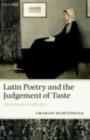 Latin Poetry and the Judgement of Taste : An Essay in Aesthetics - eBook