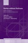 Parties Without Partisans : Political Change in Advanced Industrial Democracies - eBook