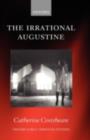 The Irrational Augustine - eBook