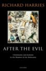 After the Evil : Christianity and Judaism in the Shadow of the Holocaust - eBook