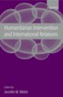 Humanitarian Intervention and International Relations - eBook