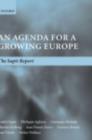 An Agenda for a Growing Europe : The Sapir Report - eBook