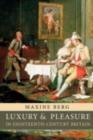 Luxury and Pleasure in Eighteenth-Century Britain - eBook